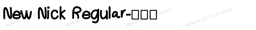 New Nick Regular字体转换
